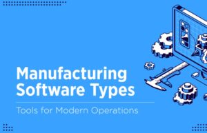 Manufacturing Software